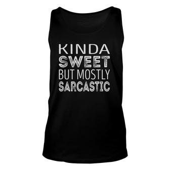 Kinda Sweet But Mostly Sarcastic Unisex Tank Top | Mazezy CA
