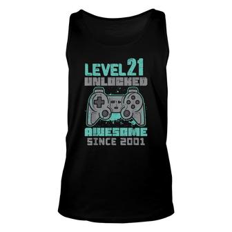 Level 21 Unlocked Born In 2001 Gamer 21St Birthday Him Men Unisex Tank Top - Seseable
