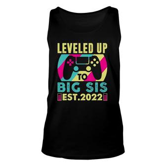 Leveled Up To Big Sister 2022 Im Going To Be A Big Sis 2022 Tank Top | Mazezy
