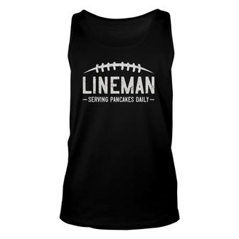 Lineman Serving Pancakes Daily Funny Vintage Football Unisex Tank Top | Mazezy