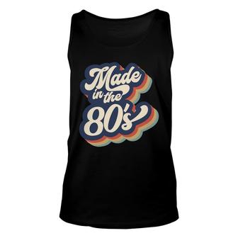 Made In The 80S Vintage Style 80S 90S Lovers Unisex Tank Top - Seseable