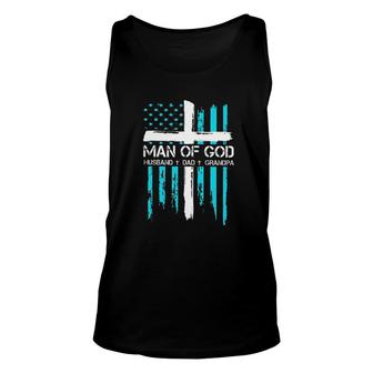 Man Of God Husband Dad Grandpa New Trend 2022 Unisex Tank Top - Seseable