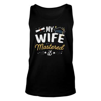 Masters Graduation Tee My Wife Mastered It Class Of 2022 Ver2 Tank Top | Mazezy