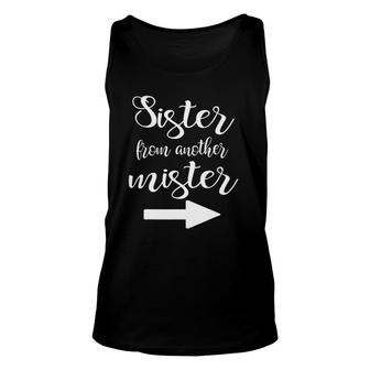 Matching Sister From Another Mister Best Friend Bff Unisex Tank Top | Mazezy