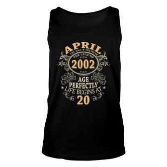 Mens 20 Year Old Gifts April 2002 Man Myth Legend 20Th Birthday Unisex Tank Top - Seseable
