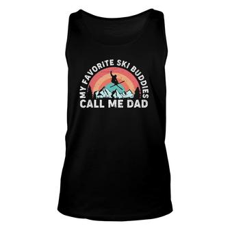 Mens 2Mlk Vintage My Favorite Ski Buddies Call Me Dad Fathers Day Unisex Tank Top - Seseable