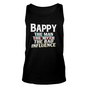 Mens Bappy Gift For The Man Myth Bad Influence Grandpa Unisex Tank Top - Seseable