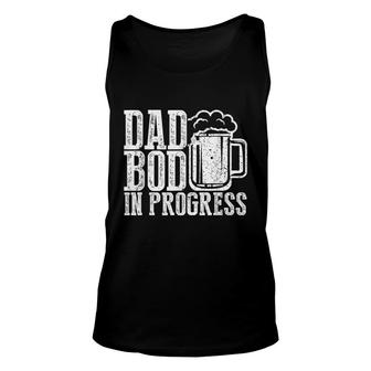 Mens Beer Dad Bod In Progress Father Papa Fathers Day Unisex Tank Top - Seseable