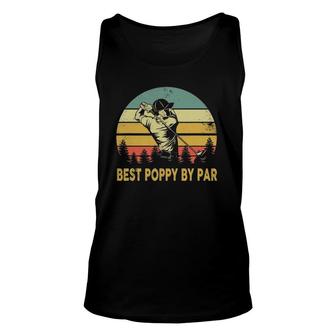 Mens Best Poppy By Par Funny Fathers Day Golf Gift Grandpa Retro Unisex Tank Top - Seseable