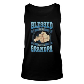 Mens Blessed To Be Called Grandpa Gifts Grandpa Fathers Day Unisex Tank Top - Seseable