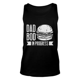 Mens Burger Dad Bod In Progress Father Papa Fathers Day Unisex Tank Top - Seseable