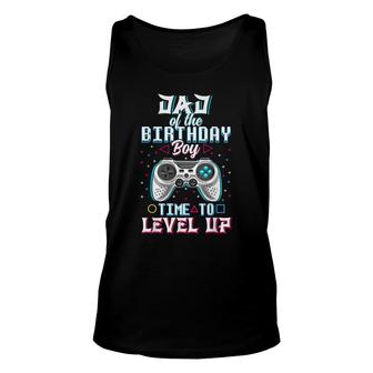 Mens Father Of The Birthday Boy Gamer Video Games Dad Daddy Unisex Tank Top - Seseable