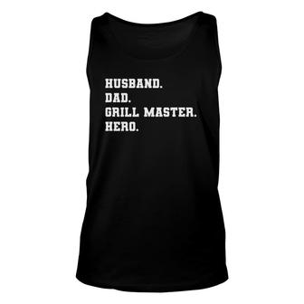 Mens Fathers Day Outfit Husband Dad Grill Master Hero Quote Gift Unisex Tank Top - Seseable