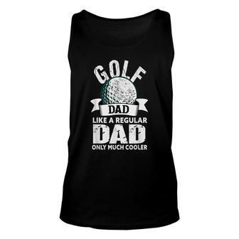 Mens Golf Dad - Funny Golfing Golfer Dad Unisex Tank Top - Seseable