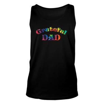 Mens Grateful Dad Fathers Day Tie Dye Letters For Dads Unisex Tank Top - Seseable