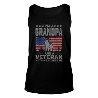 Mens Im A Grandpa And A Veteran Nothing Scares Me Funny Dad Gift Unisex Tank Top - Seseable