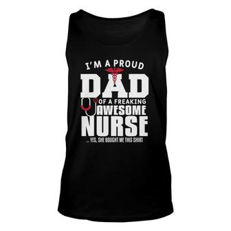 Mens Im A Proud Dad Of A Freaking Awesome Nurse Daughter Father Unisex Tank Top - Seseable