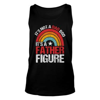 Mens Its Not A Dad Bod Its A Dad Bod Father Figure Unisex Tank Top - Seseable