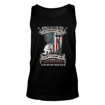 Mens Memorial Day Is For Them Veterans Day Dont Thank Me Thank My Brothers Unisex Tank Top - Seseable