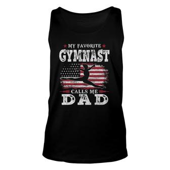 Mens My Favorite Gymnast Calls Me Dad Usa Flag Fathers Day Unisex Tank Top - Seseable