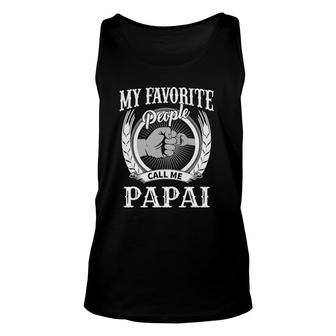 Mens My Favorite People Call Me Papai Grandpa Unisex Tank Top - Seseable