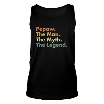 Mens Pepaw Man Myth Legend Father Dad Uncle Gift Idea Tee Unisex Tank Top - Seseable