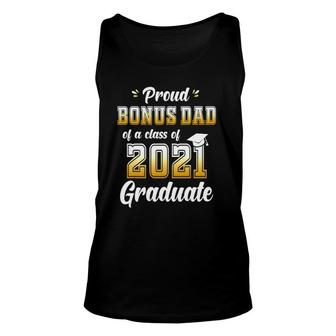 Mens Proud Bonus Dad Of A Class Of 2021 Graduate Bonus Dad Senior Unisex Tank Top - Seseable
