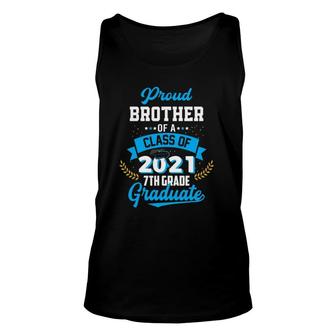 Mens Proud Brother Of A 2021 7Th Grade Graduate Last Day School Unisex Tank Top - Seseable