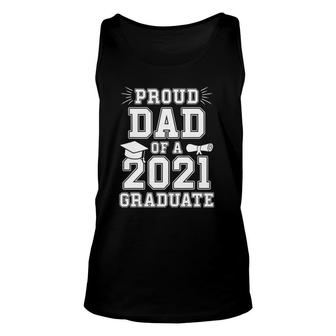 Mens Proud Dad Of A 2021 Graduate School Graduation Father Party Unisex Tank Top - Seseable