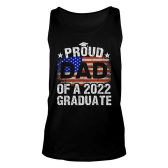 Mens Proud Dad Of A 2022 Graduate Usa Flag Graduation Vintage Unisex Tank Top - Seseable