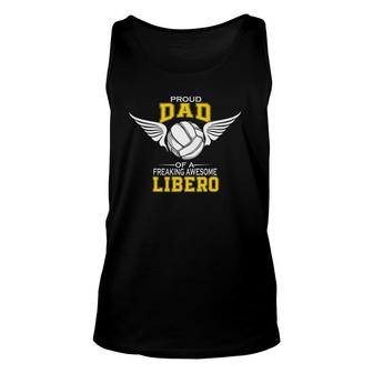 Mens Proud Dad Of A Freaking Awesome Libero Volleyball Father Unisex Tank Top - Seseable