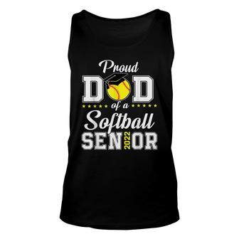 Mens Proud Dad Of A Softball Senior 2022 Funny Class Of 2022 Unisex Tank Top - Seseable