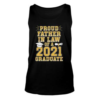 Mens Proud Father In Law Of A 2021 Graduate School Graduation Unisex Tank Top - Seseable
