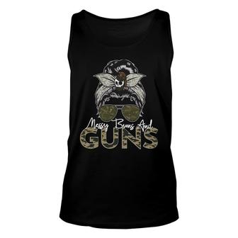 Messy Buns And Guns For Women Wife Mom Military Unisex Tank Top - Seseable