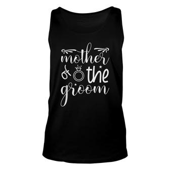 Mother Of The Groom For Funny Wedding And Bachelor Party Unisex Tank Top - Seseable
