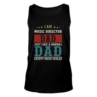 Music Director Dad Fathers Day Daddy Unisex Tank Top - Seseable