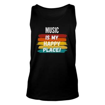 Music Lover Gifts Music Is My Happy Place Unisex Tank Top | Mazezy