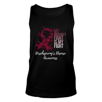 My Brothers Fight My Fight Hirschsprungs Disease Awareness Unisex Tank Top | Mazezy
