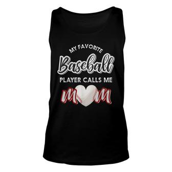 My Favorite Baseball Player Calls Me Mom Heart Baseball Unisex Tank Top - Seseable
