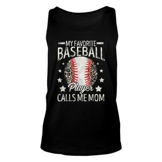 My Favorite Baseball Player Calls Me Mom Leopard Mothers Day Unisex Tank Top - Seseable