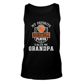 My Favorite Basketball Player Calls Me Grandpa Fathers Day Unisex Tank Top - Seseable