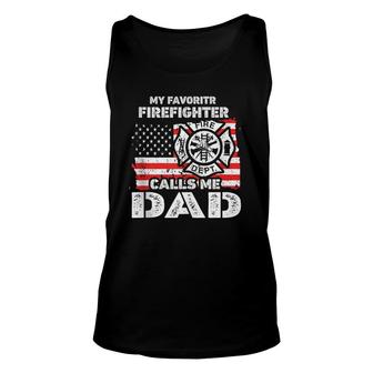 My Favorite Firefighter Calls Me Dad Usa Flag Father Gift Unisex Tank Top - Seseable