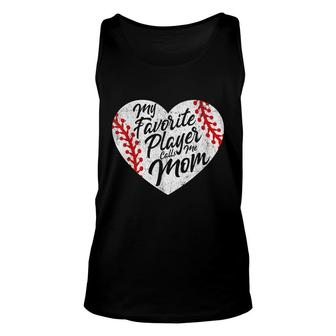 My Favorite Player Calls Me Mom Baseball Heart Cute Womens Unisex Tank Top - Seseable