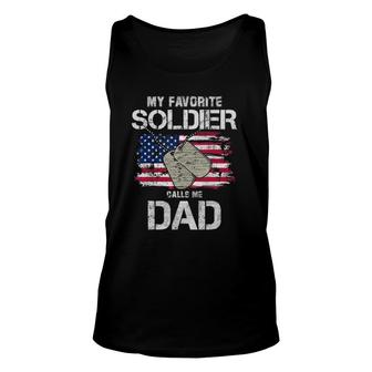 My Favorite Soldier Calls Me Dad Military Gift Unisex Tank Top - Seseable