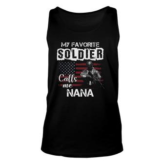 My Favorite Soldier Calls Me Nana Army Veteran Unisex Tank Top - Seseable