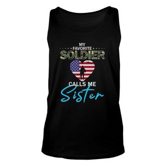 My Favorite Soldier Calls Me Sister Army Sister Gift Unisex Tank Top - Seseable