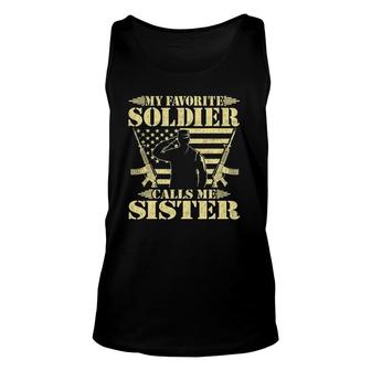 My Favorite Soldier Calls Me Sister Proud Military Sister Unisex Tank Top - Seseable