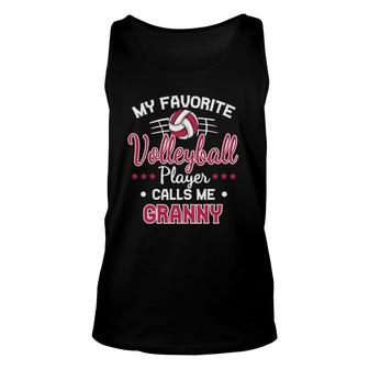 My Favorite Volleyball Player Calls Me Granny Unisex Tank Top - Seseable