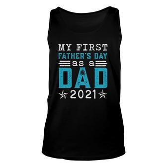 My First Fathers Day As A Dad 2021 First Time Daddy New Dad Vintage Unisex Tank Top - Seseable