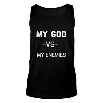 My God Vs My Enemies Spiritual Christian Unisex Tank Top - Monsterry DE